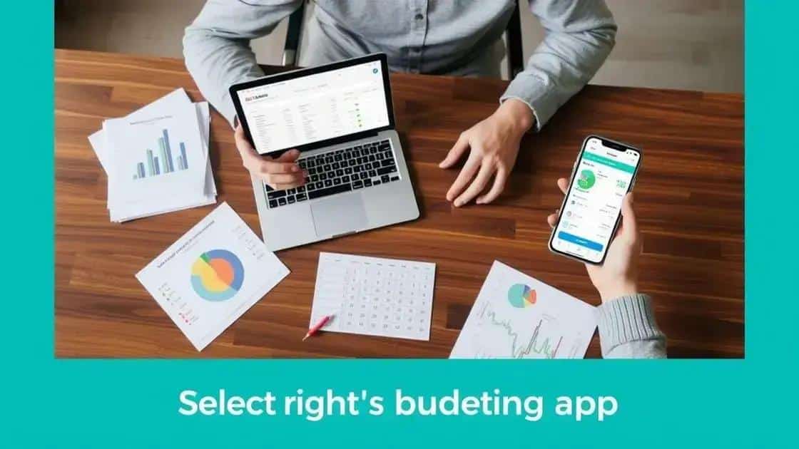 Tips for choosing the right budgeting app for you